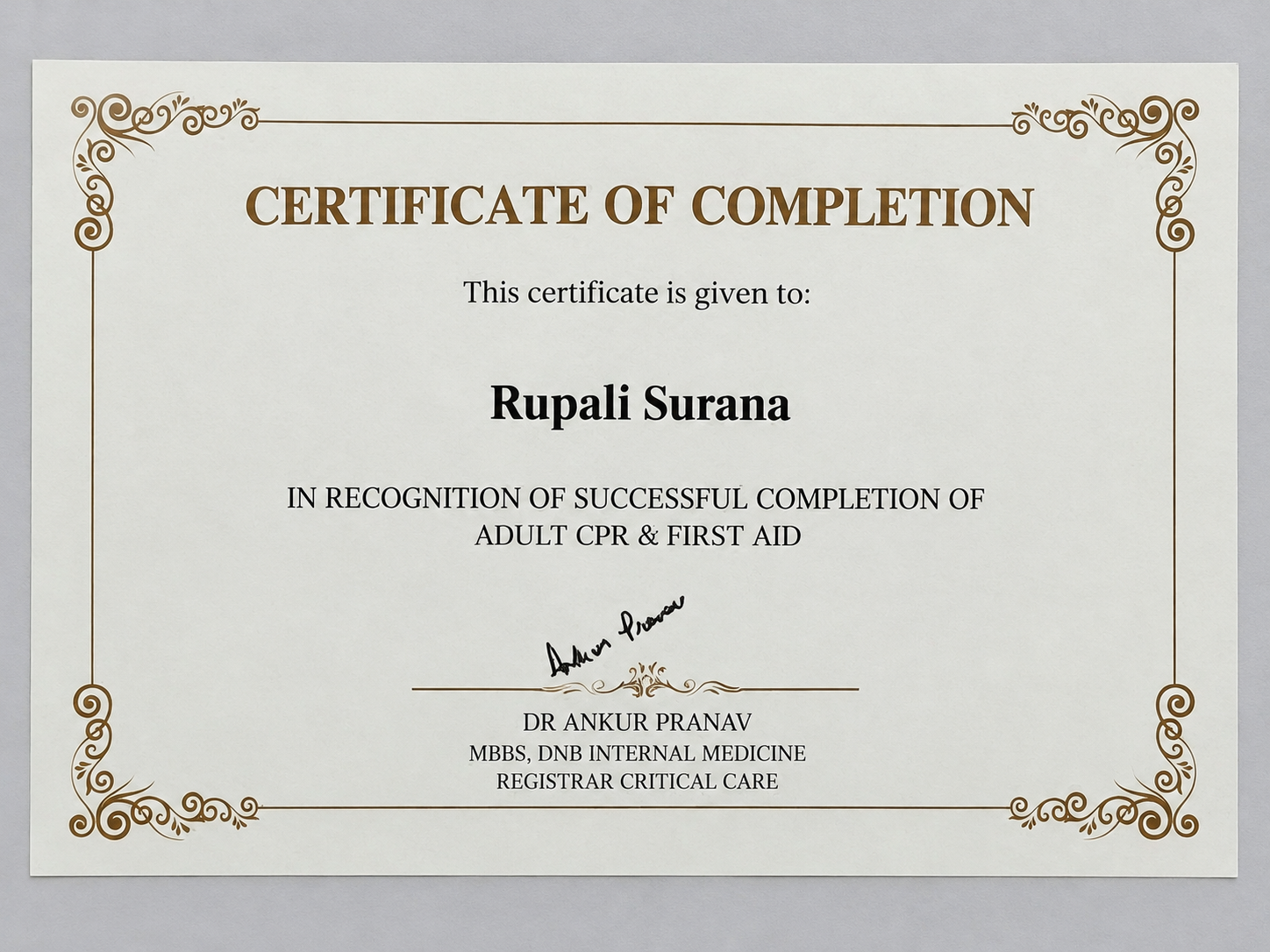 Adult CPR & First Aid certificate – Dr Ankur Pranav · MBBS, DNB